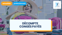 Décompte des congés payés : différences entre jours ouvrables/ouvrés